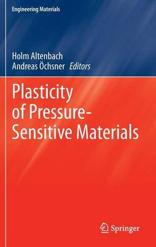 Plasticity of Pressure-Sensitive Materials