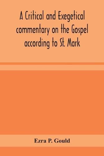 Cover image for A critical and exegetical commentary on the Gospel according to St. Mark