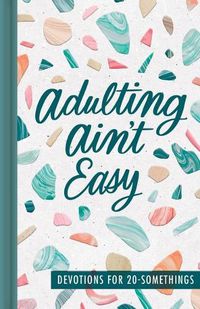 Cover image for Adulting Ain't Easy