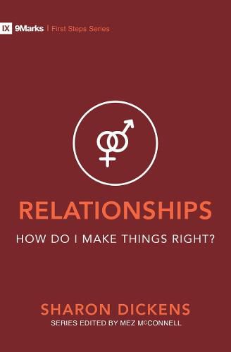 Cover image for Relationships - How Do I Make Things Right?