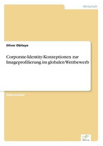 Cover image for Corporate-Identity-Konzeptionen zur Imageprofilierung im globalen Wettbewerb