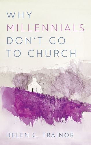 Cover image for Why Millennials Don't Go to Church