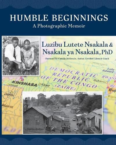 Cover image for Humble Beginnings: A Photographic Memoir