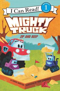 Cover image for Mighty Truck: Zip and Beep