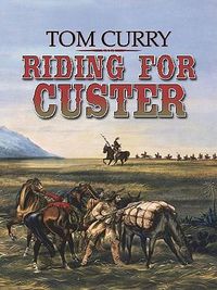 Cover image for Riding for Custer