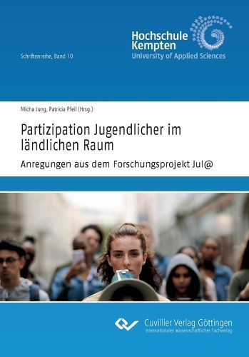 Cover image for Partizipation Jugendlicher im laendlichen Raum Anregungen aus dem Forschungsprojekt Jul@