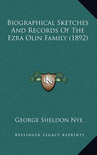 Biographical Sketches and Records of the Ezra Olin Family (1892)