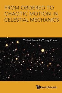 Cover image for From Ordered To Chaotic Motion In Celestial Mechanics