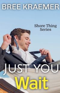 Cover image for Just You Wait