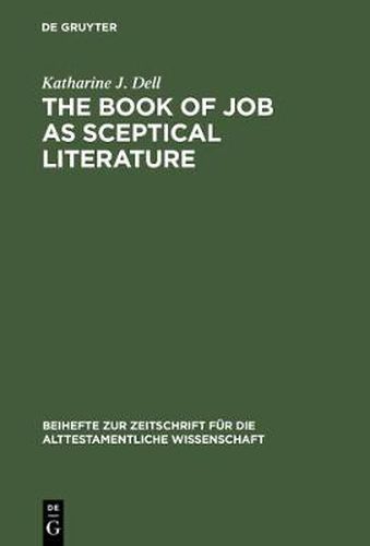 Cover image for The Book of Job as Sceptical Literature