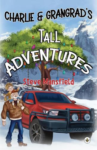 Cover image for Charlie & Grangrad's Tall Adventures