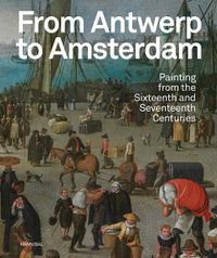 Cover image for From Antwerp to Amsterdam