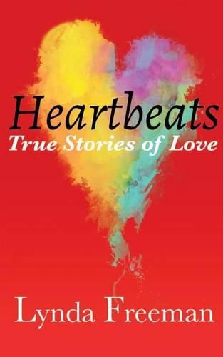 Cover image for Heartbeats, True Stories of Love