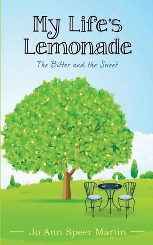 Cover image for My Life's Lemonade, the Bitter and the Sweet
