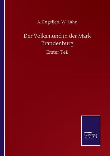 Cover image for Der Volksmund in der Mark Brandenburg: Erster Teil