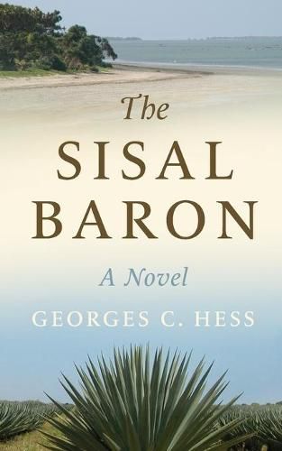 Cover image for The Sisal Baron