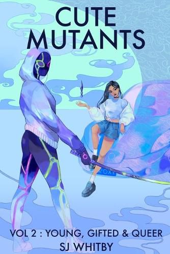 Cover image for Cute Mutants Vol 2: Young, Gifted & Queer