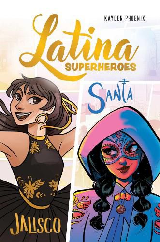 Cover image for Latina Superheroes (Volume 1): Volume 1