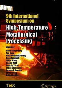Cover image for 9th International Symposium on High-Temperature Metallurgical Processing