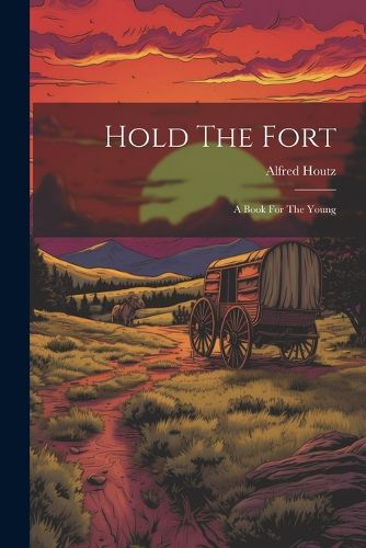 Cover image for Hold The Fort