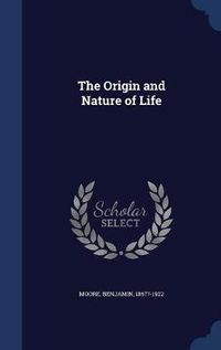 Cover image for The Origin and Nature of Life