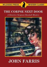 Cover image for The Corpse Next Door: A Detective Sergeant Randall Mystery