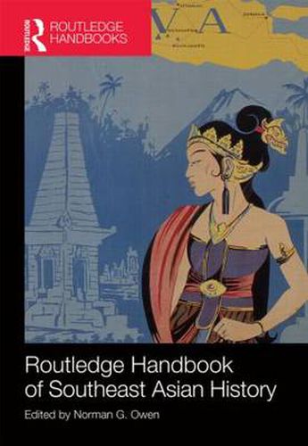 Cover image for Routledge Handbook of Southeast Asian History