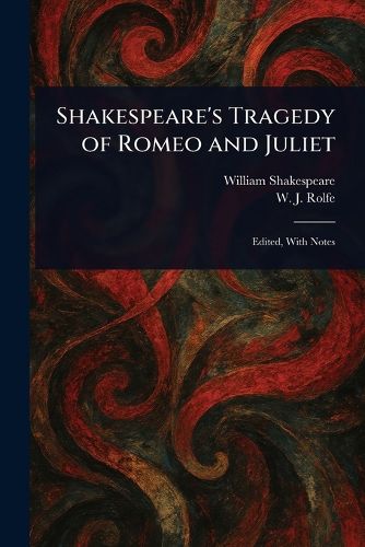 Cover image for Shakespeare's Tragedy of Romeo and Juliet