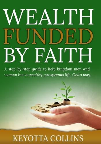 Cover image for Wealth Funded By Faith