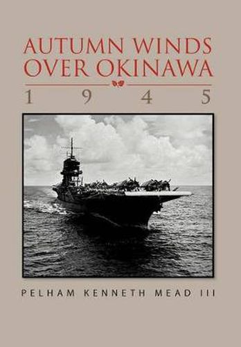 Cover image for ''Autumn Winds Over Okinawa, 1945