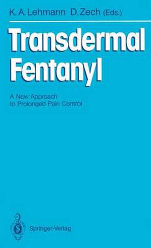 Cover image for Transdermal Fentanyl: A New Approach to Prolonged Pain Control