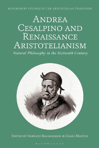 Cover image for Andrea Cesalpino and Renaissance Aristotelianism