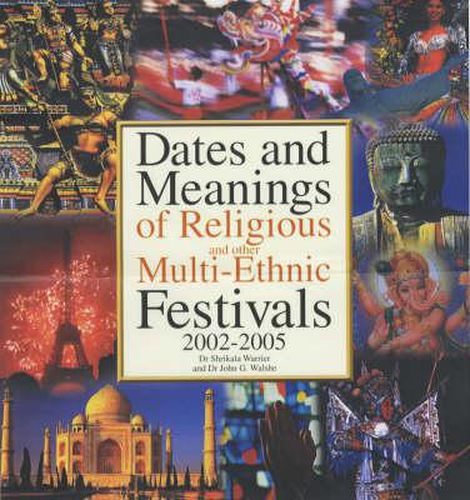 Cover image for Dates and Meanings of Religious and Other Multi-Ethnic Festivals: 2002-2005