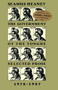 Cover image for The Government of the Tongue: Selected Prose, 1978-1987