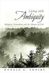 Cover image for Living with Ambiguity: Religious Naturalism and the Menace of Evil