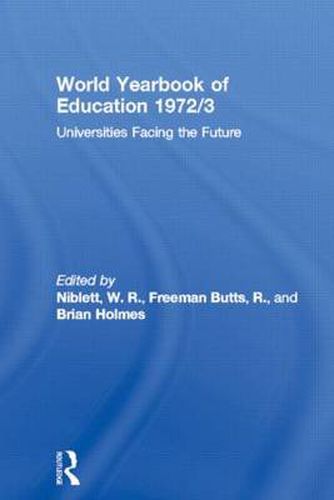 Cover image for World Yearbook of Education 1972/3: Universities Facing the Future