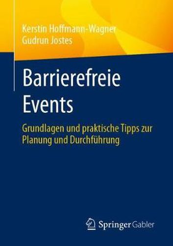 Cover image for Barrierefreie Events: Grundlagen und praktische Tipps zur Planung und Durchfuhrung