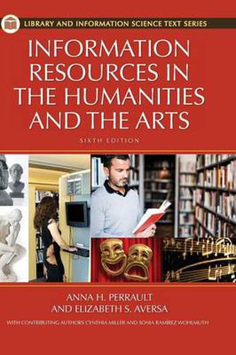 Information Resources in the Humanities and the Arts, 6th Edition