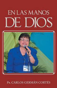 Cover image for En Las Manos de Dios