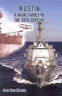 Cover image for Mustin: A Navy Family of the 20th Century