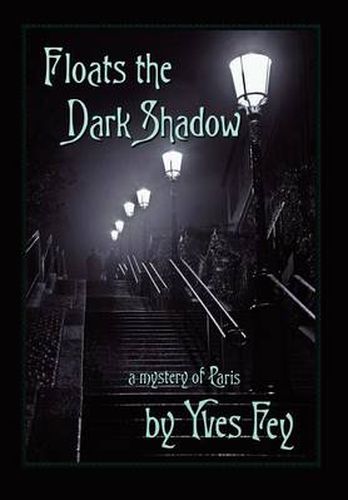 Cover image for Floats the Dark Shadow