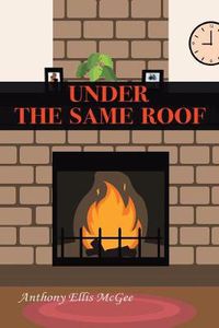 Cover image for Under The Same Roof