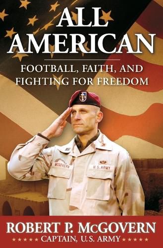 Cover image for All American: Football, Faith, and Fighting for Freedom