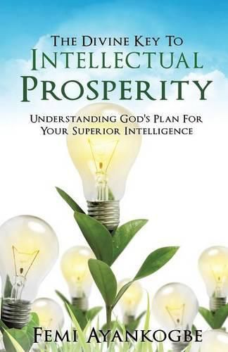 Cover image for The Divine Key To Intellectual Prosperity