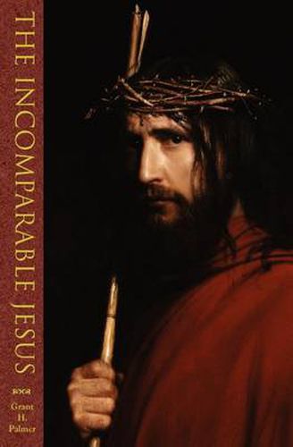 Cover image for The Incomparable Jesus