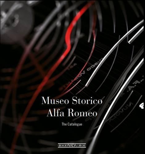 Cover image for Museo Storico Alfa Romeo: The Catalogue