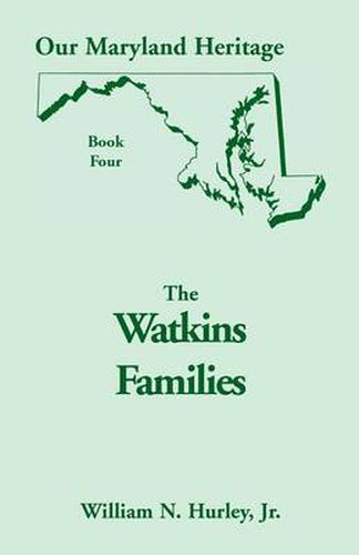 Cover image for Book 4 Our Maryland Heritage: The Watkins Families