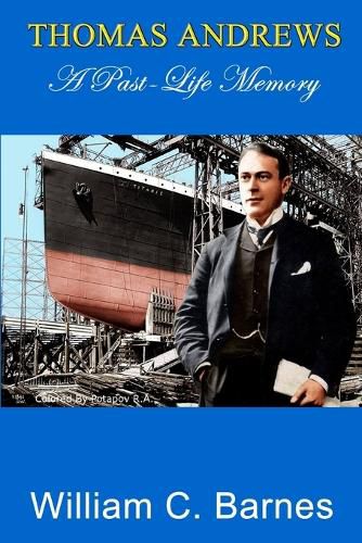 Cover image for Thomas Andrews, A Past-Life Memory
