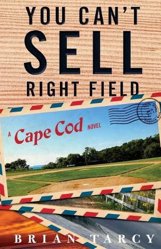Cover image for You Can't Sell Right Field: A Cape Cod Novel