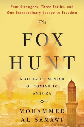 Cover image for The Fox Hunt: A Refugee's Memoir of Coming to America